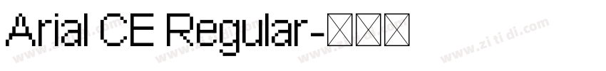 Arial CE Regular字体转换 Arial CE Regular字体转换